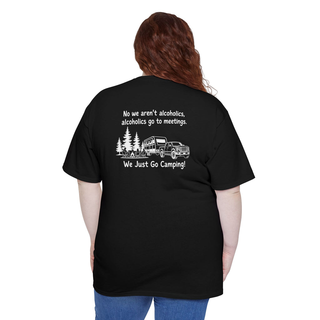 Camping T-Shirt — “We Just Go Camping!” Funny Outdoors Tee with Truck & Trees