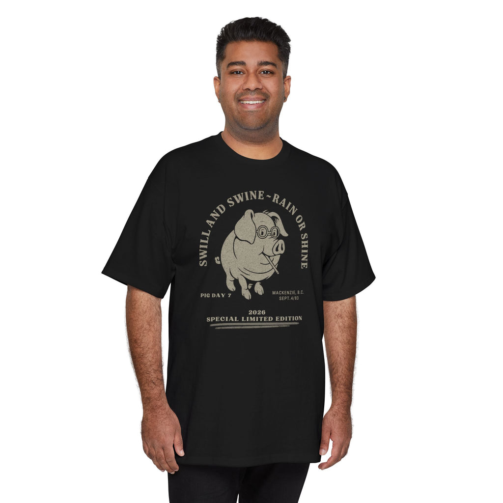 "Swill and Swine" — Pig Day 7 Special Edition Tee