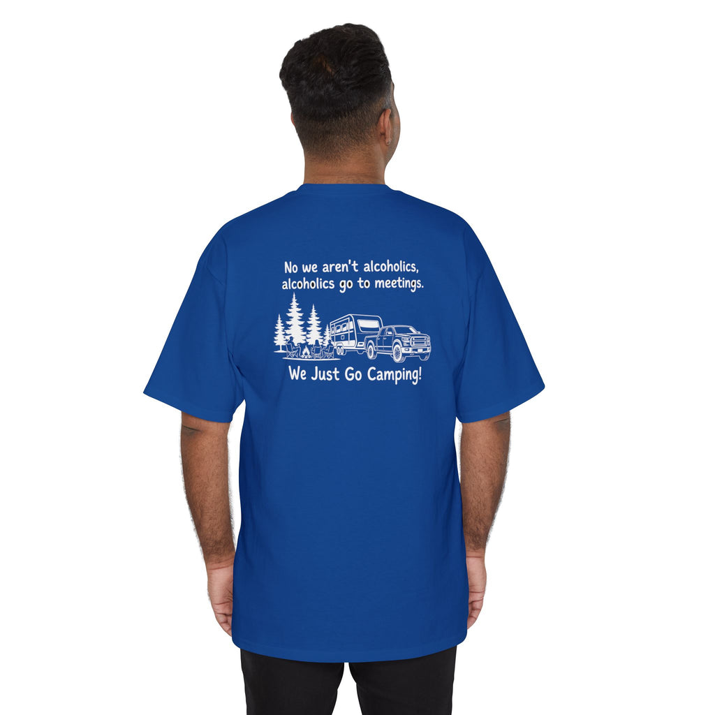 Camping T-Shirt — “We Just Go Camping!” Funny Outdoors Tee with Truck & Trees