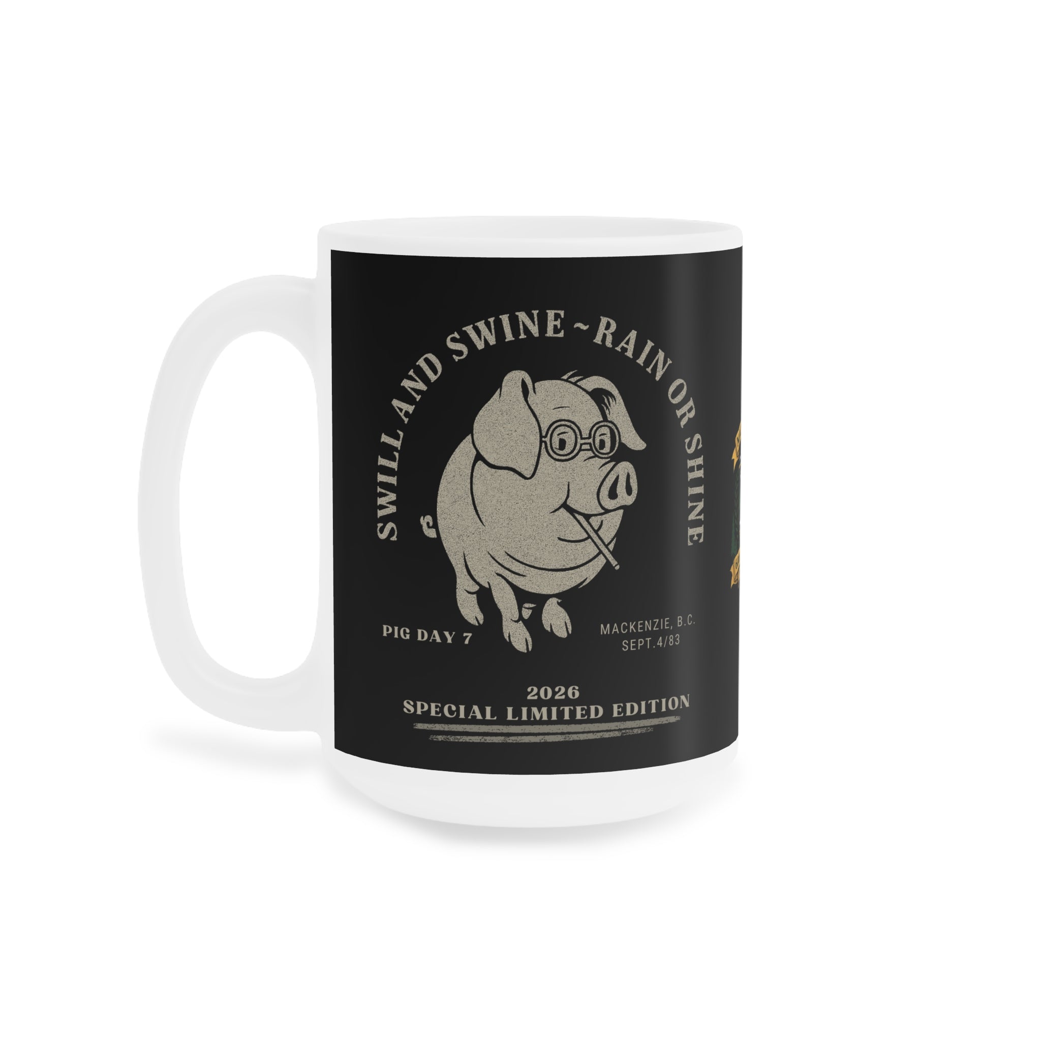 Pig Day 7 15oz Mug — 'Swill and Swine • Rain or Shine'